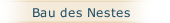 Bau des Nestes